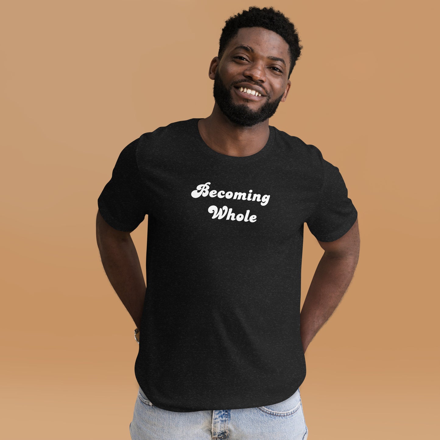 Becoming Whole T-Shirt